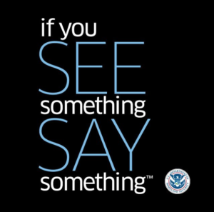 if you see something say something