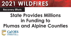 2021 wildfires: state provides millions in funding to plumas and alpine counties