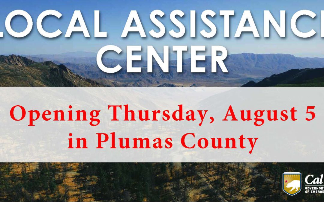 **UPDATE** Local Assistance Center Opens for Plumas County Residents Affected by the Beckwourth Complex and Dixie Fires