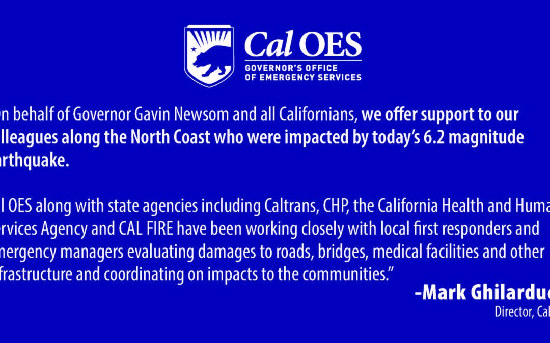 Statement from Governor’s Office of Emergency Services on Petrolia Earthquake