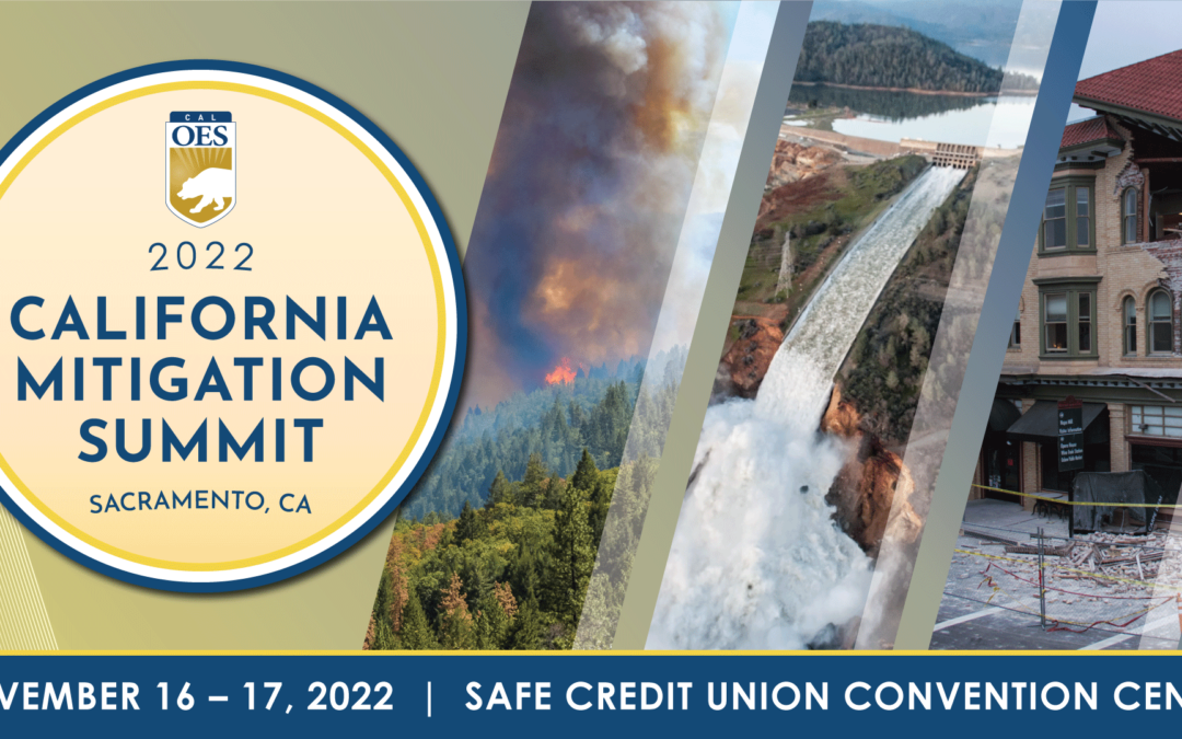 Cal OES Convenes Local Leaders Focused on Community Resilience During 2022 Hazard Mitigation Conference