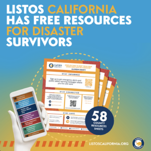 ListosCalifornia.org has free resources for disaster survivors. With an image of a hand holding a phone and example documents for recovery information.