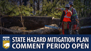 Cal OES State Hazard Mitigation Plan Comment Period Open with an image of foresters clearing trees.