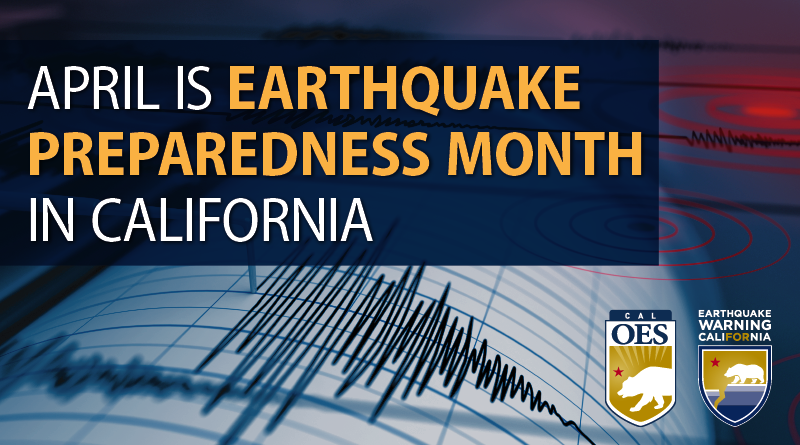April is Earthquake Preparedness Month
