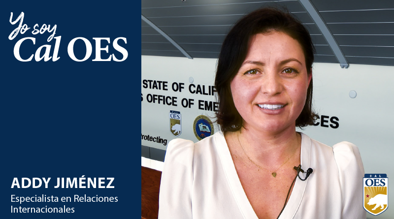 Watch: Shining a Spotlight on Staff – I am Cal OES Video Series – Adrianna (Addy)Jimenez Haga, International Affairs Specialist