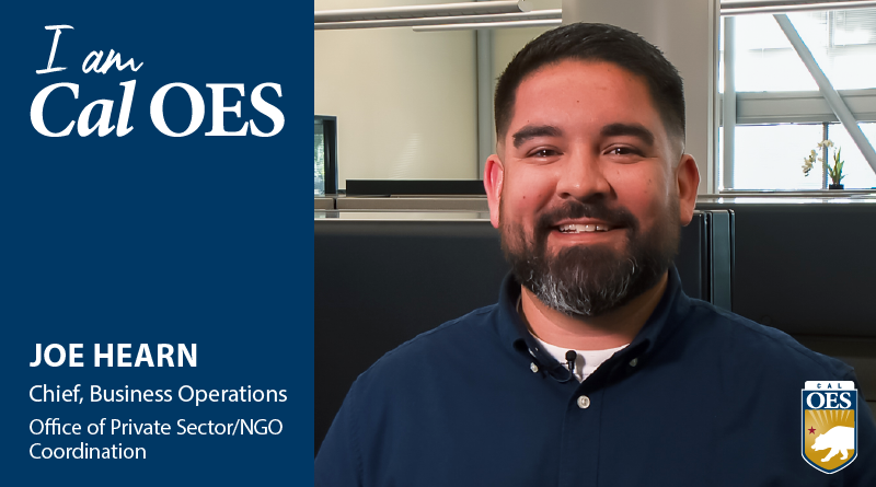 Watch: Shining a Spotlight on Staff – I am Cal OES Video Series – Joe Hearn, Business Operations Chief