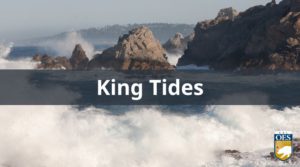 Text reads King Tides with a beach wave crashing into a rock offshore. Cal OES logo on the bottom right