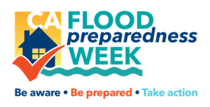Image with blue house and a red check mark with text that says "CA Flood Preparedness Week" and "Be aware, Be prepared, Take action."