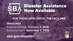 White text announcing Disaster Assistance Now Available for those impacted by the Pack Fire