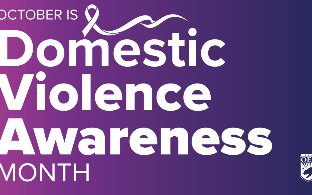 Domestic Violence Awareness Month: Supporting and Strengthening Survivors in California